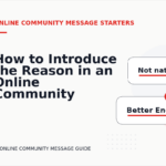 How to Introduce the Reason in an Online Community Message