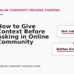 How to Give Context Before Asking in Online Community Message English