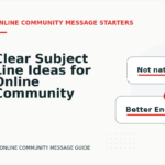 Clear Subject Line Ideas for Online Community Messages