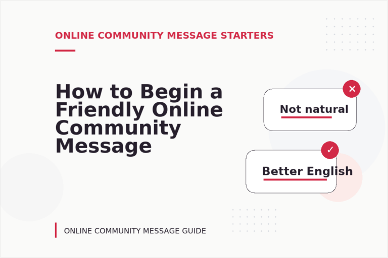 How to Begin a Friendly Online Community Message