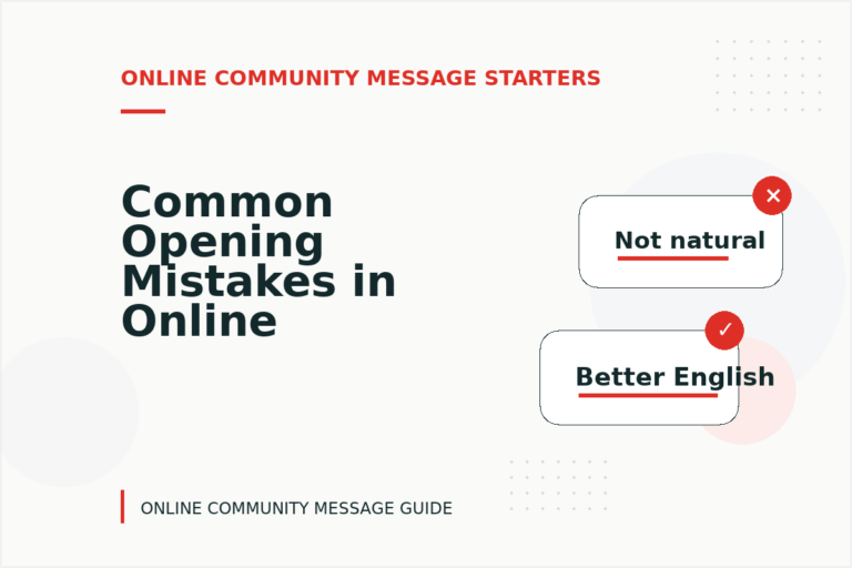Common Opening Mistakes in Online Community Messages Common Opening Mistakes in Online Community Messages