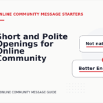 Short and Polite Openings for Online Community Message English