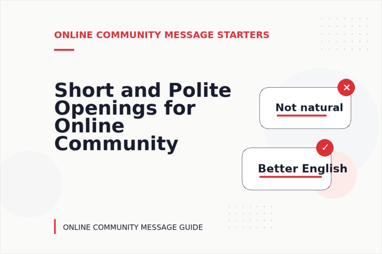 Short and Polite Openings for Online Community Message English