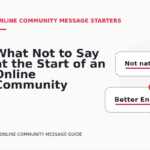 What Not to Say at the Start of an Online Community Message
