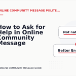 How to Ask for Help in Online Community Message English