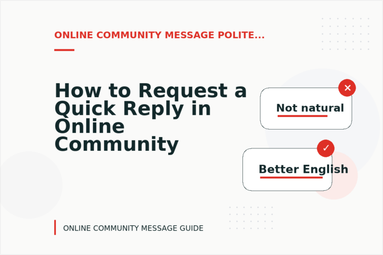 How to Request a Quick Reply in Online Community Message English