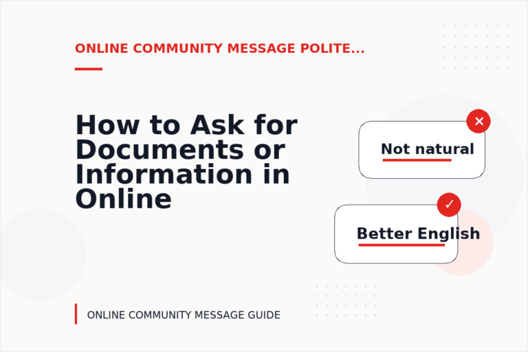 How to Ask for Documents or Information in Online Community Message English