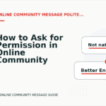 How to Ask for Permission in Online Community Message English