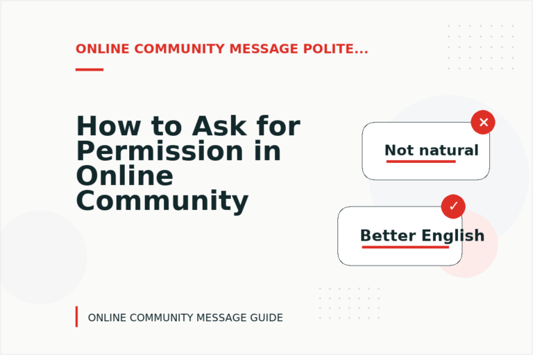 How to Ask for Permission in Online Community Message English