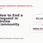 How to End a Request in Online Community Message English