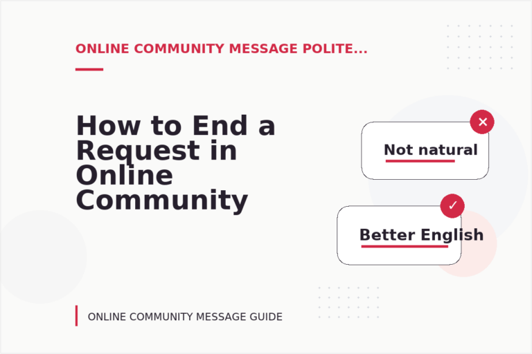 How to End a Request in Online Community Message English