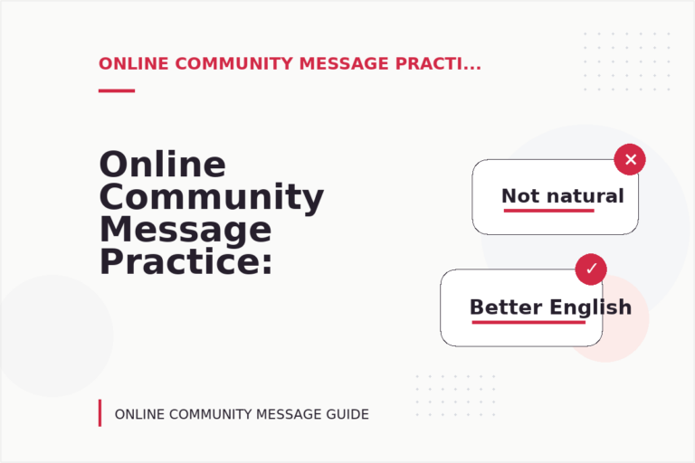 Online Community Message Practice: What to Say Instead